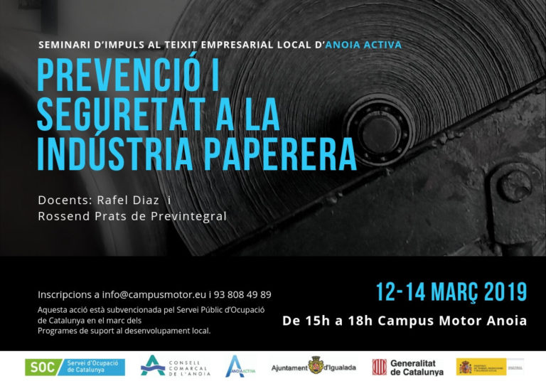 Seminari Prevenció i seguretat a la indústria paperera Anoia Activa Seminari Prevenció i seguretat a la indústria paperera Anoia Activa